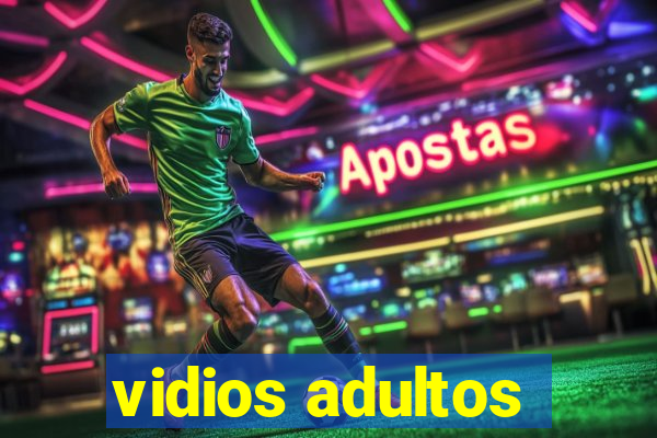 vidios adultos